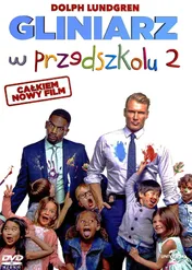 Gliniarz w przedszkolu 2 / Kindergarten Cop 2