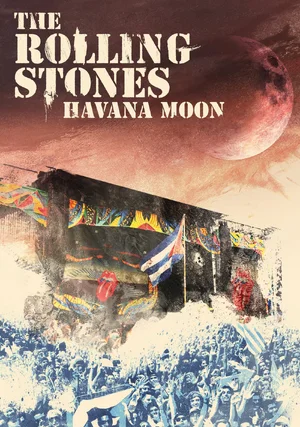 The Rolling Stones: Havana Moon "/ 