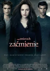 Zmierzch: Zaćmienie / The Twilight Saga: Eclipse