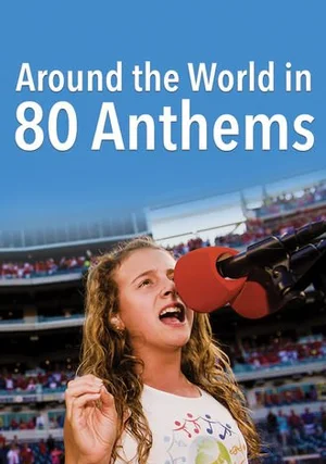 Around the World In 80 Anthems "/ 