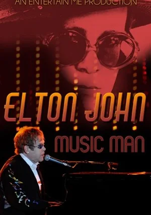 Elton John: Music Man "/ 