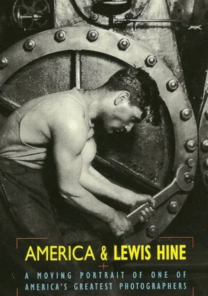 America and Lewis Hine "/ America & Lewis Hine