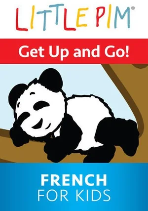 Little Pim: Get Up and Go! - French for Kids "/ 