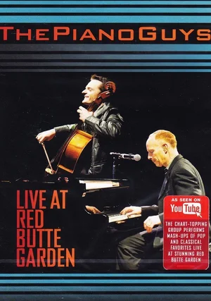 The Piano Guys: Live at Red Butte Garden "/ 