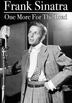 Frank Sinatra: One More for the Road "/ 