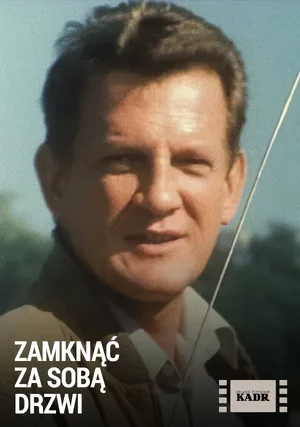 Zamknąć za sobą drzwi "/ 