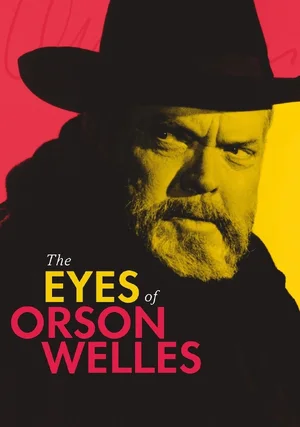 Oczy Orsona Wellesa "/ The Eyes of Orson Welles