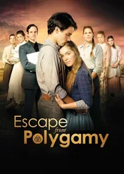 Przykazana miłość / Escape from Polygamy