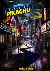 Pokémon: Detektyw Pikachu / Pokémon Detective Pikachu