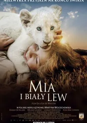 Mia i biały lew / Mia i biały lew