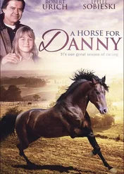 A Horse for Danny / A Horse for Danny