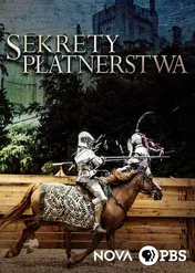 NOVA: Sekrety płatnerstwa / NOVA: Secrets of the Shining Knight