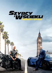 Szybcy i wściekli: Hobbs i Shaw / Fast & Furious: Hobbs & Shaw