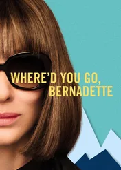 Gdzie jesteś, Bernadette? / Where'd You Go, Bernadette