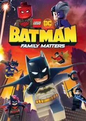 LEGO DC: Batman - Grunt to rodzinka / LEGO DC: Batman: Family Matters