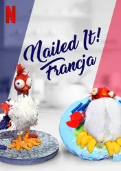 Nailed It! Francja / Nailed It! France