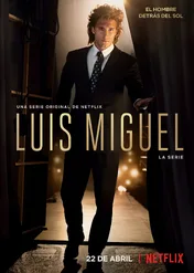 Luis Miguel – Serial / Luis Miguel – The Series
