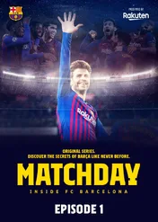 FC Barcelona: mistrzowie z bliska / Matchday: Inside FC Barcelona