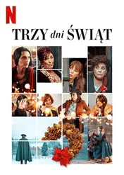 Trzy dni świąt / Three Days of Christmas