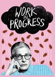 Work in Progress / Work in Progress
