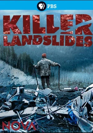 NOVA: Killer Landslides "/ Nova: Killer Landslides