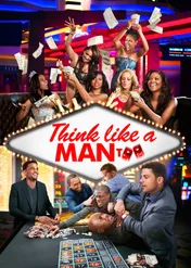 Myśl jak facet 2 / Think Like a Man Too