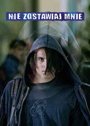 Nie zostawiaj mnie / Nie zostawiaj mnie