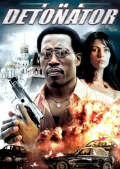 Detonator / The Detonator