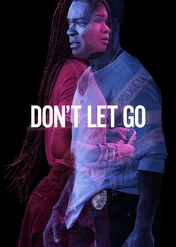 Don't Let Go / Don't Let Go