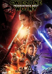 Gwiezdne wojny: Część VII – Przebudzenie Mocy / Star Wars: Episode VII – The Force Awakens