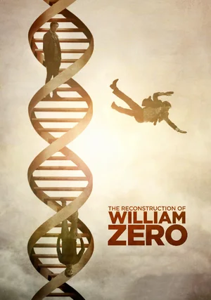 The Reconstruction of William Zero "/ 