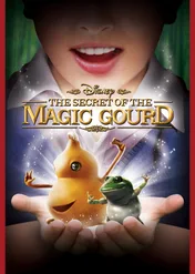 The Secret of the Magic Gourd / The Secret of the Magic Gourd