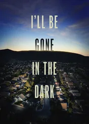 Obsesja zbrodni / I'll Be Gone in the Dark