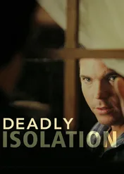 Zabójcza pułapka / Deadly Isolation