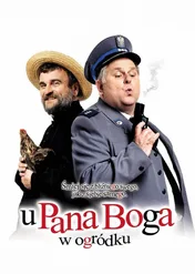 U Pana Boga w ogródku / U Pana Boga w ogródku