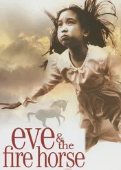 Ewa i Ognisty Koń / Eve and the Fire Horse