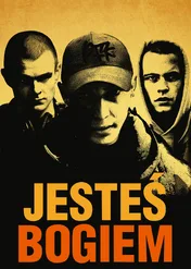 Jesteś Bogiem / Jesteś Bogiem