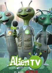 Alien TV – Kosmiczni reporterzy / Alien TV