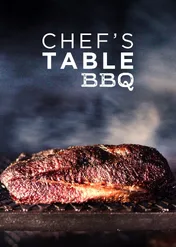 Chef's Table: BBQ / Chef's Table: BBQ
