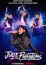 Julie and the Phantoms / Julie and the Phantoms