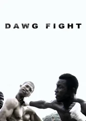 Dawg Fight / Dawg Fight