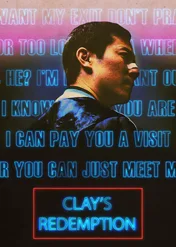 Wysłannik / Clay's Redemption