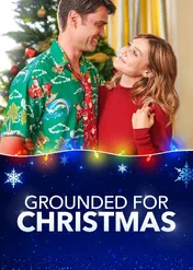 Uziemieni na Gwiazdkę / Grounded for Christmas