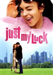 Całe szczęście / Just My Luck