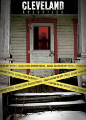 Potwór z Cleveland / Cleveland Abduction