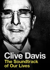 Clive Davis: The Soundtrack of Our Lives / Clive Davis: The Soundtrack of Our Lives
