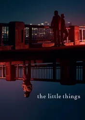 Małe rzeczy / The Little Things