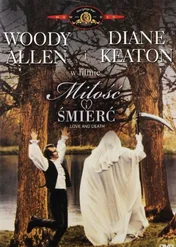 Miłość i śmierć / Love and Death