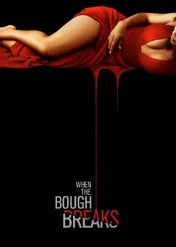 Kołysz się, dziecino / When the Bough Breaks