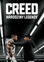 Creed: Narodziny legendy / Creed
